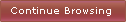 Continue Browsing
